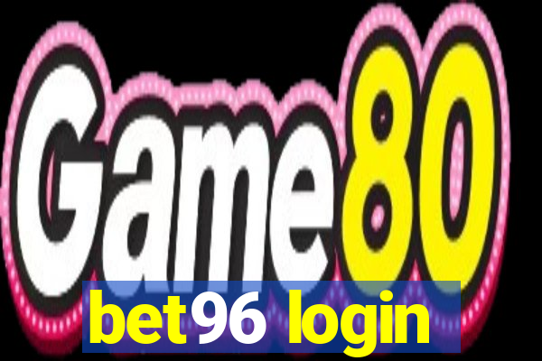 bet96 login